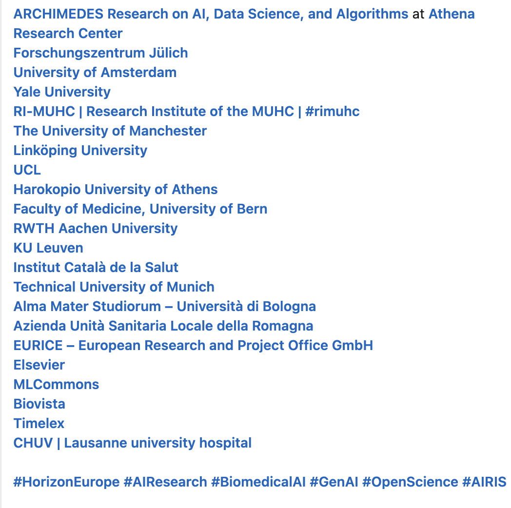 KaminskiMed's tweet photo. Great news‼️
Our AIRIS consortium is selected for funding by the EU Horizon AI program. 
22 Europe &amp; North America institutions will collaborate to build mechanism-informed generative AI frameworks to accelerate biomedical research. 
👏🏼 @cdiou &amp; #AIRIS team 👏🏼
#CollaborationBliss https://t.co/aI9ixrdfWY