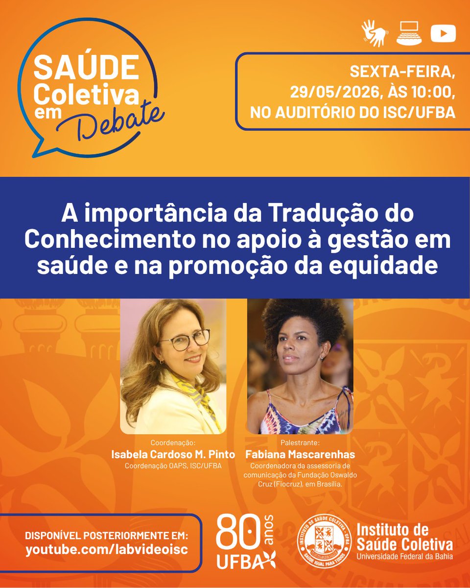 isc_ufba's tweet photo. O ISC/UFBA realiza mais um Saúde Coletiva em Debate, com o tema “A importância da Tradução do Conhecimento no apoio à gestão em saúde e na promoção da equidade”. A atividade será coordenada por Isabela Cardoso e conta com a participação da jornalista Fabiana Mascarenhas. https://t.co/aORXFOMPoM