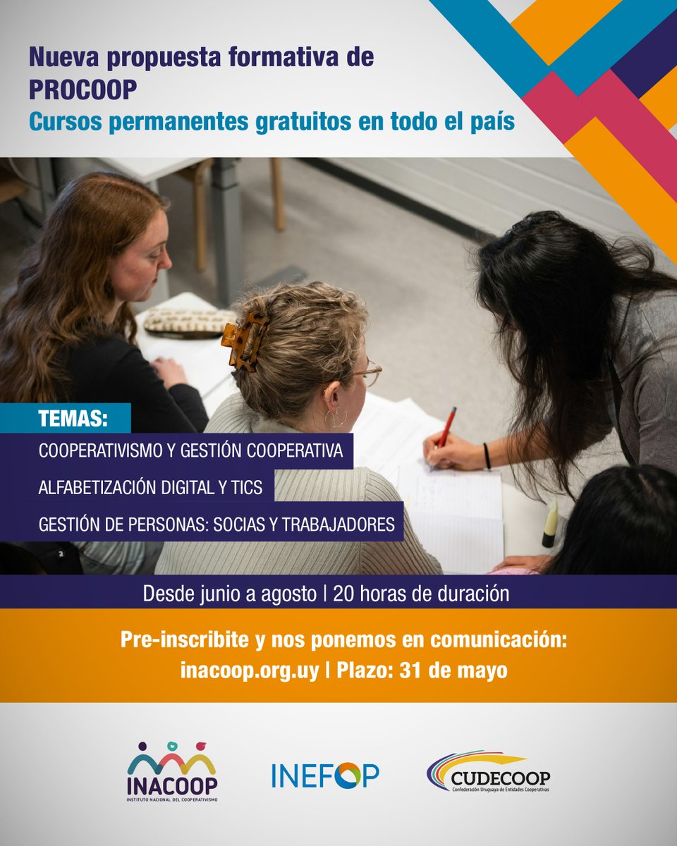inacoop's tweet photo. 📣 Nueva propuesta formativa de Procoop

Accedé a cursos permanentes gratuitos en todo el país para fortalecer conocimientos y herramientas cooperativas y de la economía social y solidaria:

✅ Cooperativismo y Gestión cooperativa
✅ Alfabetización digital y TICs
✅ Gestión de personas: socias y trabajadores

🗓️ Del 10 de junio al 10 de agosto 📍 Modalidad presencial o híbrida

Inscribite según tu zona de residencia: https://t.co/6foP0h7xSI

⏳ Plazo de inscripción:  31 de mayo