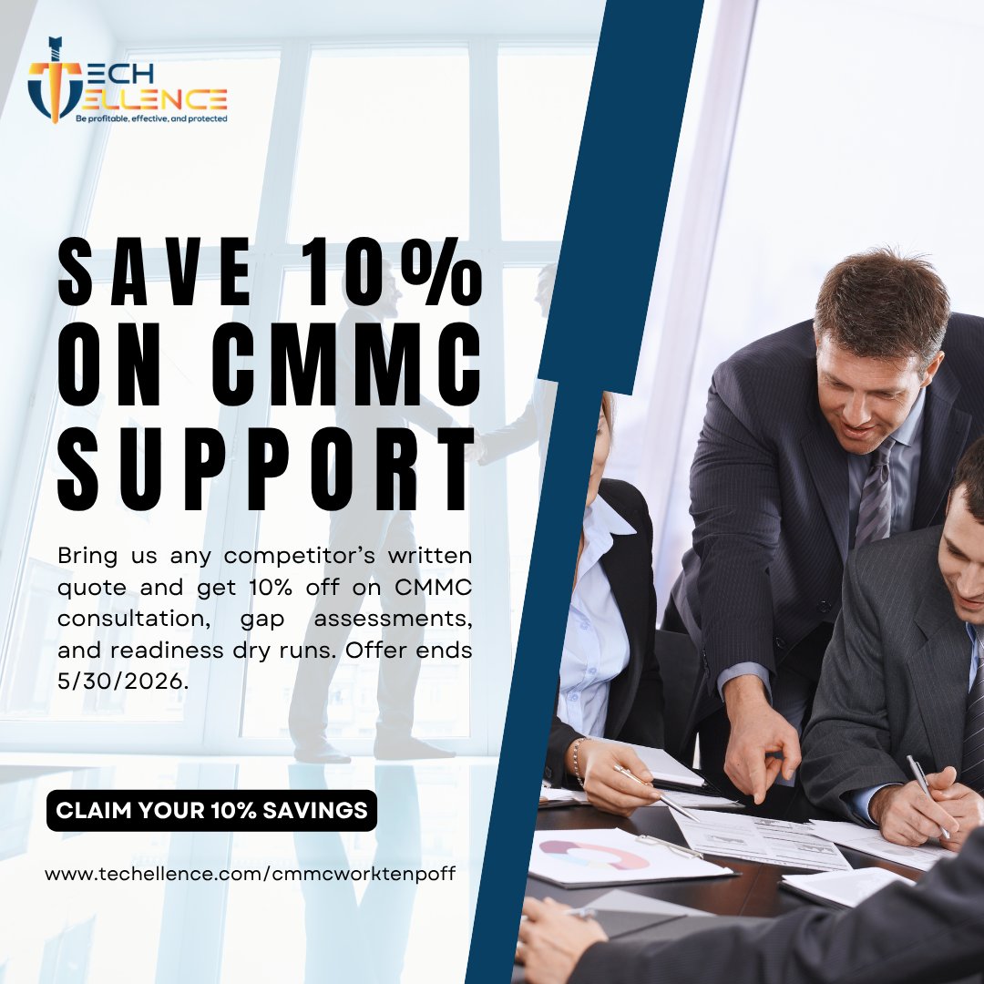 techellence's tweet photo. 🛡️ Beat Any CMMC Quote — Save 10%!

📅 Offer valid until 5/30/2026 — don’t miss your chance to save while strengthening compliance.

📩 Send us your written quote today and let’s get you mission-ready.
https://t.co/Z1Lg7n3Ix8

#CMMCCompliance #CyberSecurity #Techellence https://t.co/nkrT0EkfvS