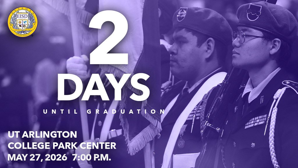 EvermanISD's tweet photo. 2 Days left.
Everman's Graduation Ceremony starts May 27, 2026 @ 7:00 P.M.
UT Arlington - College Park Center
#EISDALLIN https://t.co/9Kx0c6FLqk