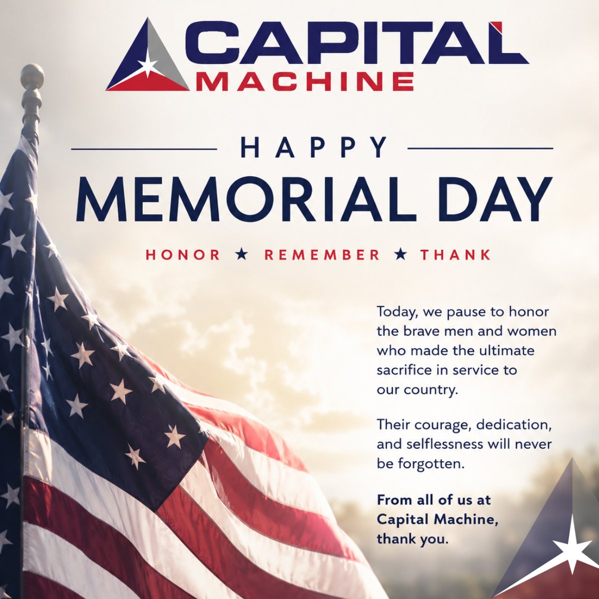 CMTechInc's tweet photo. From all of us at Capital Machine, we extend our deepest gratitude to those who served and gave everything for our nation.

Today, we remember. https://t.co/YuH4HgAo1n
