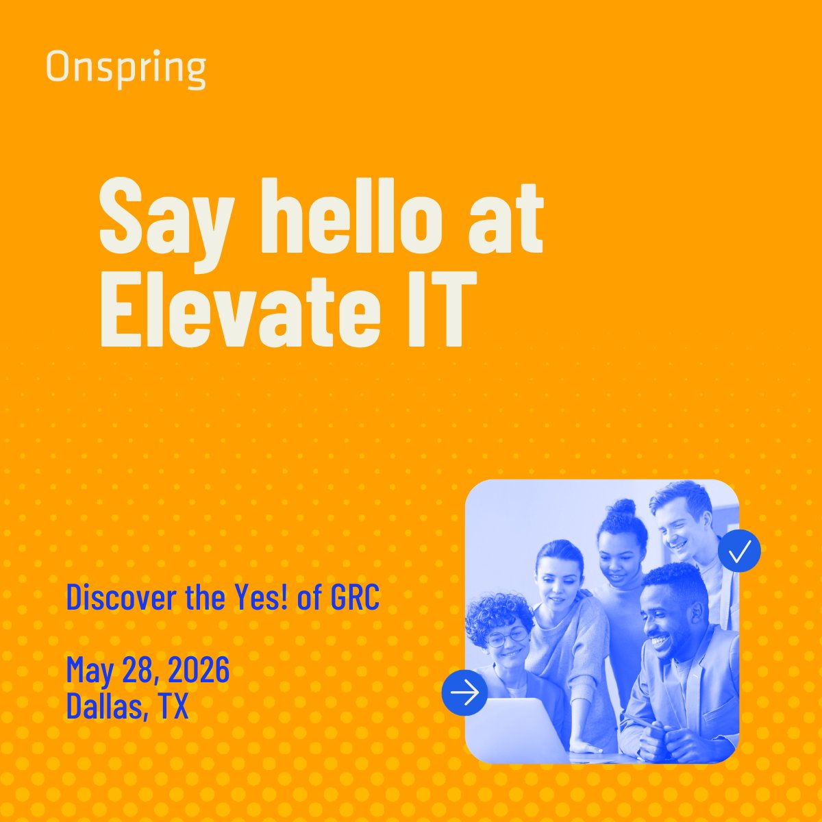 onspring's tweet photo. If your GRC data is spread across multiple systems, it’s harder to get a clear view of risk and act with confidence.

At the ElevateIT: Dallas Technology Summit 2026, we are sharing how teams are bringing everything into one place to improve visibility, move faster and stay focused on what matters.

If you are attending, let’s connect.

Register here: https://t.co/S7cWxBi7E9

#Dallas #Cybersecurity #ElevateIT #Onspring #GRC