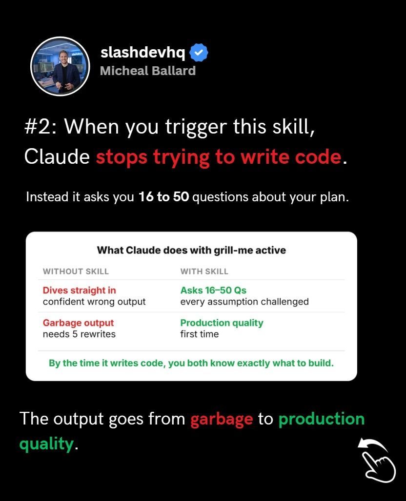 slashdevhq's tweet photo. The #1 trending repo on GitHub right now is literally just 3 sentences long. 🤯

Most developers are struggling with AI agents confidently writing broken code that takes 5 revisions to fix. Meanwhile, Matt Pocock just open-sourced his personal .claude directory, and it broke the internet—gaining over 13,000 stars in a single week.

The secret? A battle-tested skill called "grill-me."

Instead of letting Claude dive straight into writing code, these 3 sentences reprogram the AI to stop, interrogate your plan, ask 16 to 50 clarifying questions, and resolve dependencies before it writes a single line.

Without the skill: Confident wrong output requiring constant rewrites.

With the skill: Every assumption challenged, resulting in production-quality code on the first try.

Swipe through to see the exact 3 sentences and how to install the other 20+ battle-tested skills from this repo. 👉

The devs paying attention to this are already outputting 10x more than those who aren't.

Want the direct link to the repo? Comment "SKILLS" below, and I’ll DM it to you instantly. 📥

#GitHub #SoftwareEngineering #ClaudeCode #AI #DeveloperTools #TechStartups #MachineLearning #OpenSource #Coding