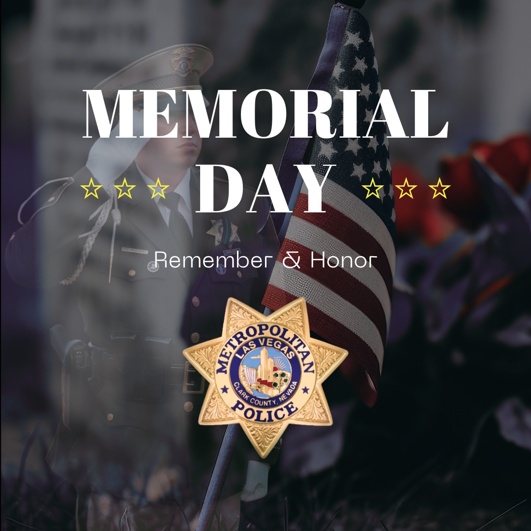 LVMPDEAC's tweet photo. Today, we pause to honor those who gave their lives in service to our country.

At the Las Vegas Metropolitan Police Department, we're proud to stand with our community in remembering their sacrifice and commitment to protecting our freedom. 

We wish you a safe Memorial Day! https://t.co/Qjto92pKhS