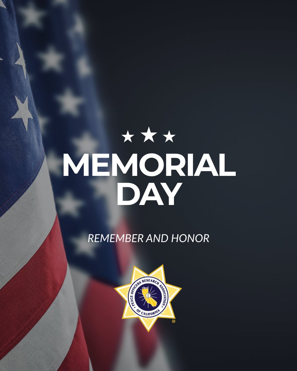 PORACalifornia's tweet photo. This Memorial Day, PORAC honors and remembers the brave men and women who made the ultimate sacrifice in service to their communities and our nation. Their courage and dedication will never be forgotten. https://t.co/OtkDUWYSNe