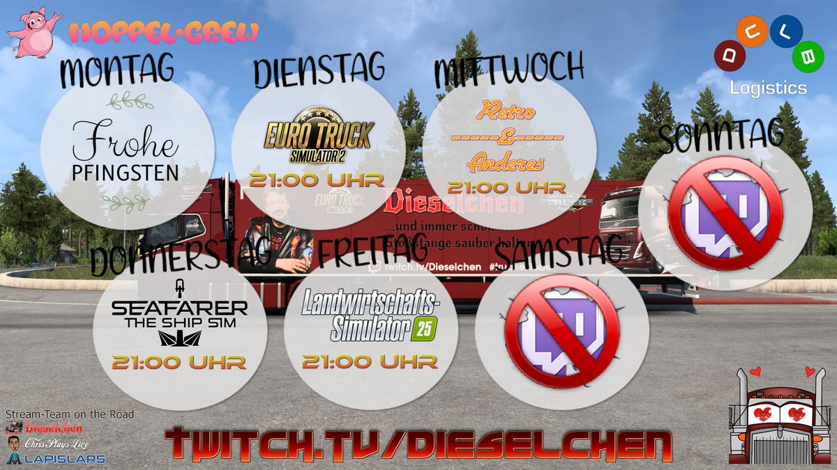 Das_Dieselchen's tweet photo. Hi ihr Lieben ❤️
Streamplan KW21/26
Mo. #Pfingsmontag
Di. #EuroTruckSimulator2
Mi. #Retro & Anderes
Do. #SeafarerTheShipSim
Fr. #LandwirtschaftSimulator25
https://t.co/gazK9vDgy8
#Truckerliebe #MoppelCrew #TwitchDE #TwitchTV #GermanStreamer #Twitch #Schedule https://t.co/PYCJopquA3