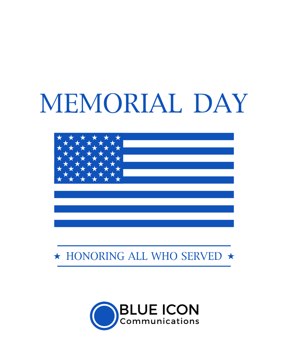 BlueIconComm's tweet photo. In honor of Memorial Day, our office is closed today as we remember and honor those who gave everything for our country. We will resume regular hours tomorrow. https://t.co/soCrHHP1hl