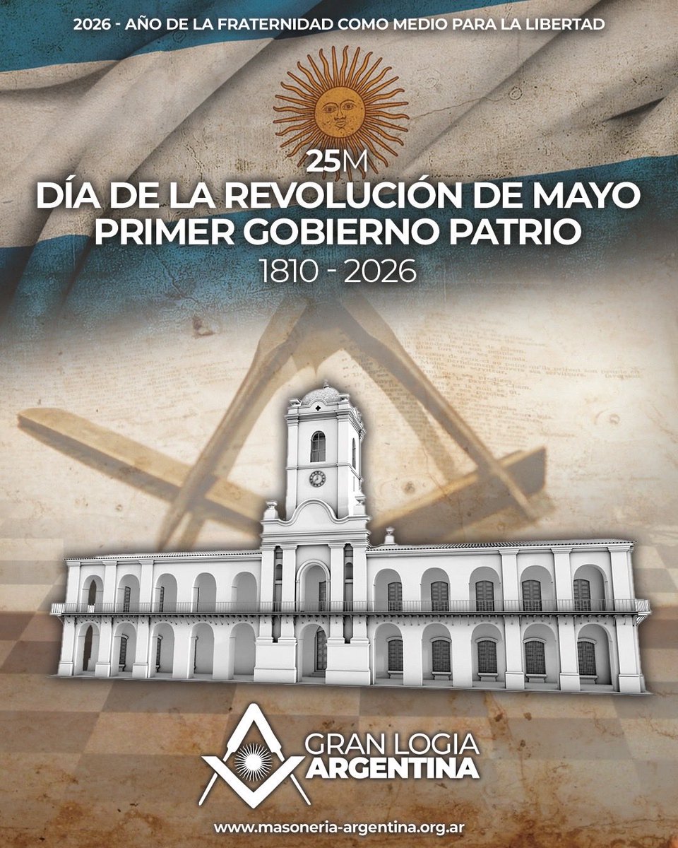GranLogiaArg's tweet photo. Día de la Revolución!!!! 🇦🇷🇦🇷🇦🇷
.
1810 - 2026
.
@PabloALazaro 
@ramirodallaglio https://t.co/PeL7wIIS2u