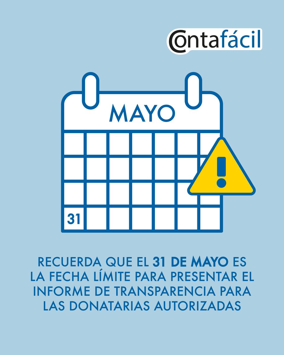 Contafcil1's tweet photo. ⚠️ RECORDATORIO: La fecha límite para presentar el Informe de Transparencia para las Donatarias Autorizadas es el 31 de mayo de 2026 ⚠️
#SAT #donatariasautorizadas #donatarias #informedetransparencia https://t.co/spmkFfBu8M