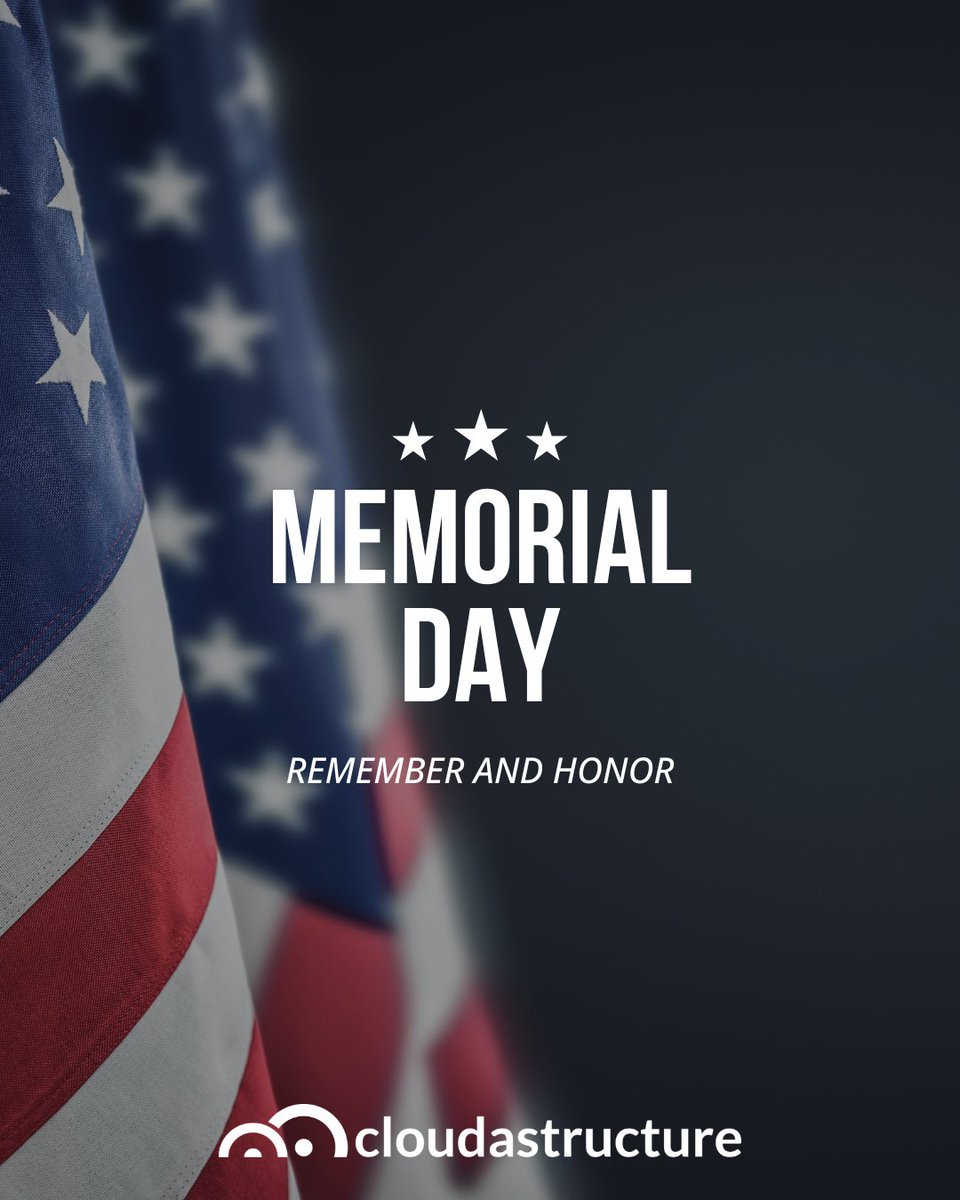 cloudastructure's tweet photo. This Memorial Day, we honor and remember the brave men and women who made the ultimate sacrifice for our freedom. 🇺🇸

#MemorialDay https://t.co/aNVebwWICs