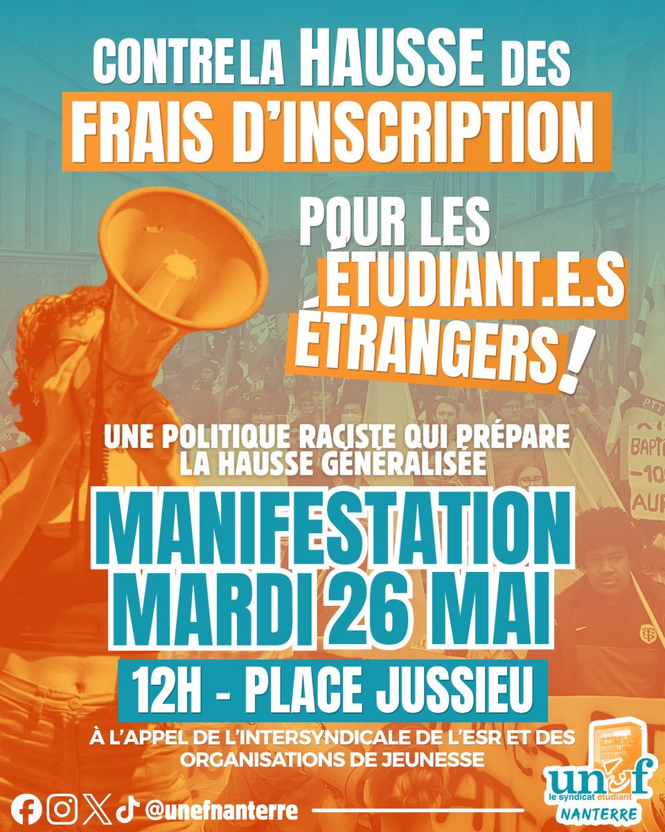 unefnanterre's tweet photo. 🔥📢 MANIFESTATION LE 26 MAI À PARIS ! 
12H PLACE JUSSIEU EN DIRECTION DU MINISTÈRE DE L'ESR ! 📢🔥

Non à l'augmentation des frais d'inscription pour les étudiants étrangers ! Contre cette politique raciste qui prépare la hausse généralisée, mobilisons-nous ! ✊

À l'appel de l'intersyndicale de l'ESR et des organisations de jeunesse.