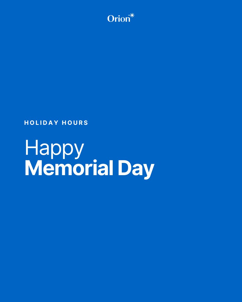 orionwealthtech's tweet photo. In observance of Memorial Day, Orion’s offices will be closed.

We pause today to honor and remember those who made the ultimate sacrifice in service to our country.

Normal business hours will resume on the next business day. https://t.co/YjtHI3xhfT