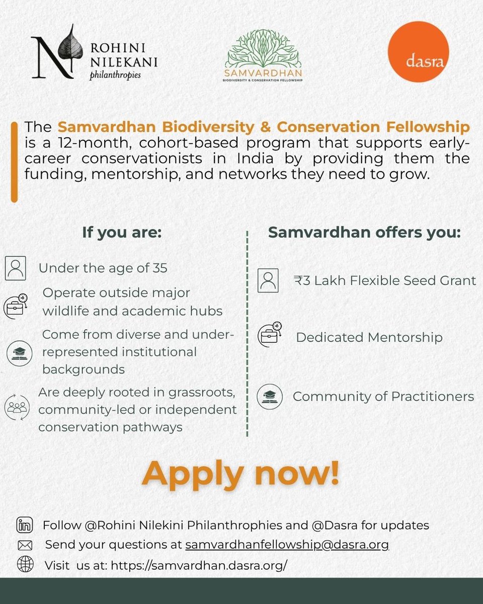 NandanNilekani's tweet photo. Introducing the Samvardhan Biodiversity and Conservation Fellowship — a 12-month Fellowship co-curated by Rohini Nilekani Philanthropies and Dasra, and seed funded by @RNP_Foundation, built to support the next generation of conservation leaders across India, especially those from grassroots communities and underrepresented regions.

Too many passionate conservationists leave the field not because they lose interest, but because the system doesn't support them. The Samvardhan Fellowship is here to change that.

What the fellowship offers: 
- A seed grant of ₹3 lakh for practice-led conservation work
- Mentorship from conservation experts throughout the year 
- Peer learning through cohort sessions, knowledge workshops, and community building

Who can apply: 
- Early-career conservation researchers and practitioners under 35, engaged in public-interest conservation — whether in research, fieldwork, or community work.
- Applicants from diverse educational backgrounds and non-elite institutions are strongly encouraged. _(Note: PhD students are not eligible.)_ 

Applications are open now! Visit https://t.co/0FR75pzTd3 to apply.