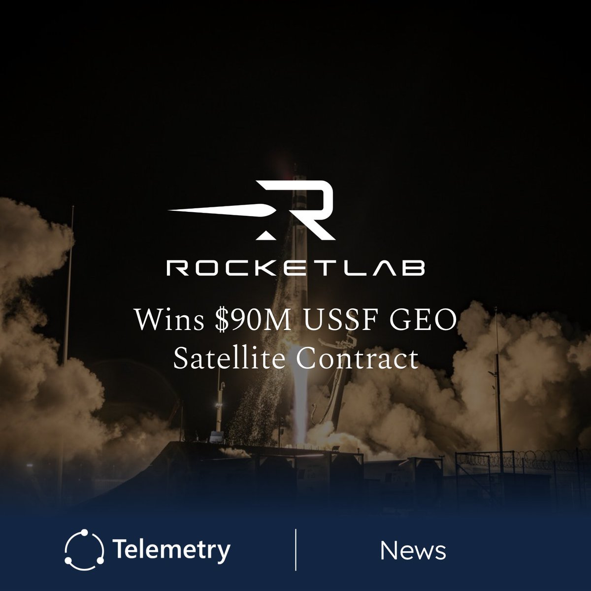 TelemetryToday's tweet photo. Rocket Lab has won a $90 million U.S. Space Force contract to build and operate two GEO satellites carrying Heimdall space domain awareness payloads.

Read the complete article here:
https://t.co/qtCvRrrCZo https://t.co/i4yzN9hdDU