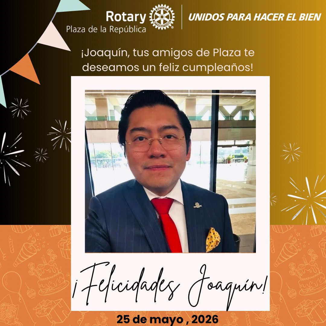PlazaRepRotary's tweet photo. El día de hoy estamos de fiesta! 🥳 
Queremos felicitar a nuestro amigo y socio Joaquín Ehecatl @ehektl13 por su cumpleaños.

 ¡Esperamos que pases un gran día! ¡Muchas felicidades! 🎉🎈🎊

#TheWorldNeedsMoreRotarians 🌎 
#RotaryInternational
#CRPlazaDeLaRepública
D. 4170 ⚙️🤜🏻🤛🏻 https://t.co/GfJ82FjSnM