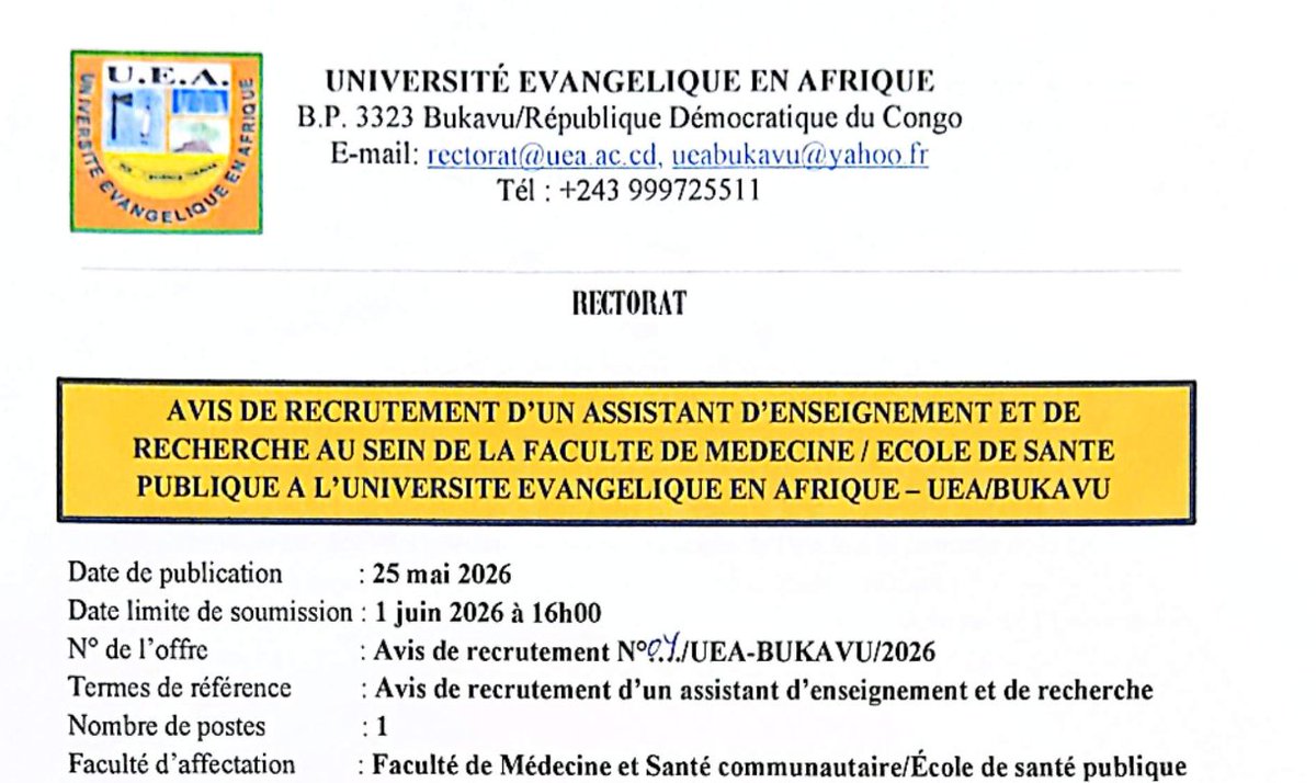 UEAOfficielle's tweet photo. 📢 L’UEA recrute des Assistants d’Enseignement et de Recherche en :
✅ Psychologie
✅ Médecine vétérinaire
✅ Santé publique
📅 Candidatures jusqu’au 1er juin 2026 à 16h00.

🌐 https://t.co/vxLgQ8rKDN

#UEA #Recrutement #Bukavu #Recherche https://t.co/Oi7HRZ9FXY