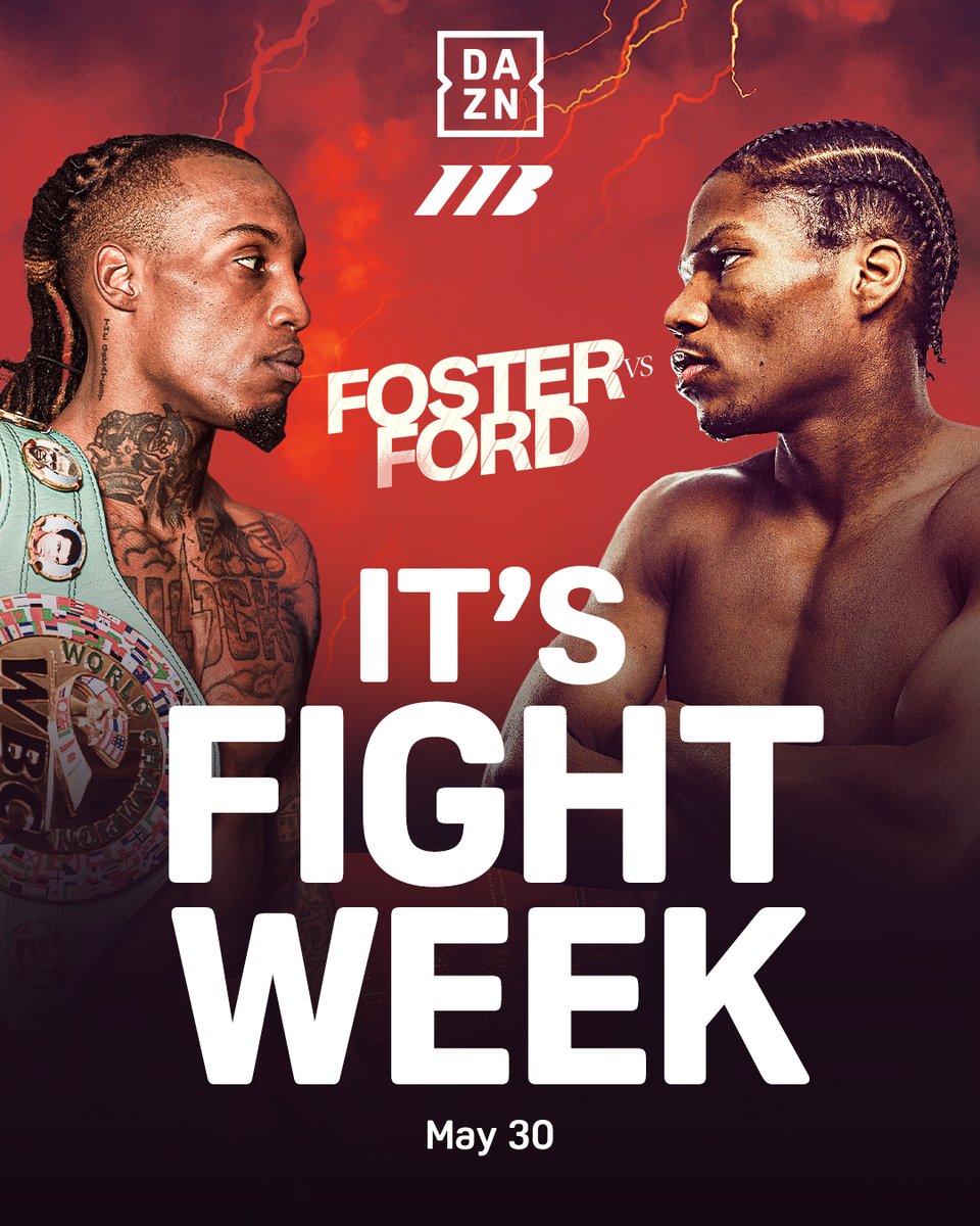 DAZNBoxing's tweet photo. It's 𝙁𝙄𝙂𝙃𝙏 𝙒𝙀𝙀𝙆 for Foster vs Ford 🥊

O'Shaquie Foster and Raymond Ford battle it out for the WBC World Super Featherweight title 🏆

#FosterFord | May 30 | Live on DAZN 🔊 https://t.co/huSELr7DLe