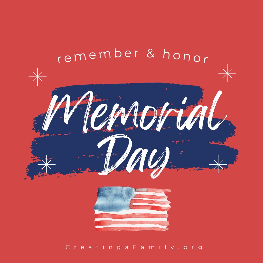 CreatingaFamily's tweet photo. From your friends at https://t.co/NR7UjtMcNM, we’re honoring and remembering the brave men and women who gave their lives in service to our country. 🇺🇸

#MemorialDay #adoption #fostercare #kinshipcare https://t.co/1twDGs1iHP