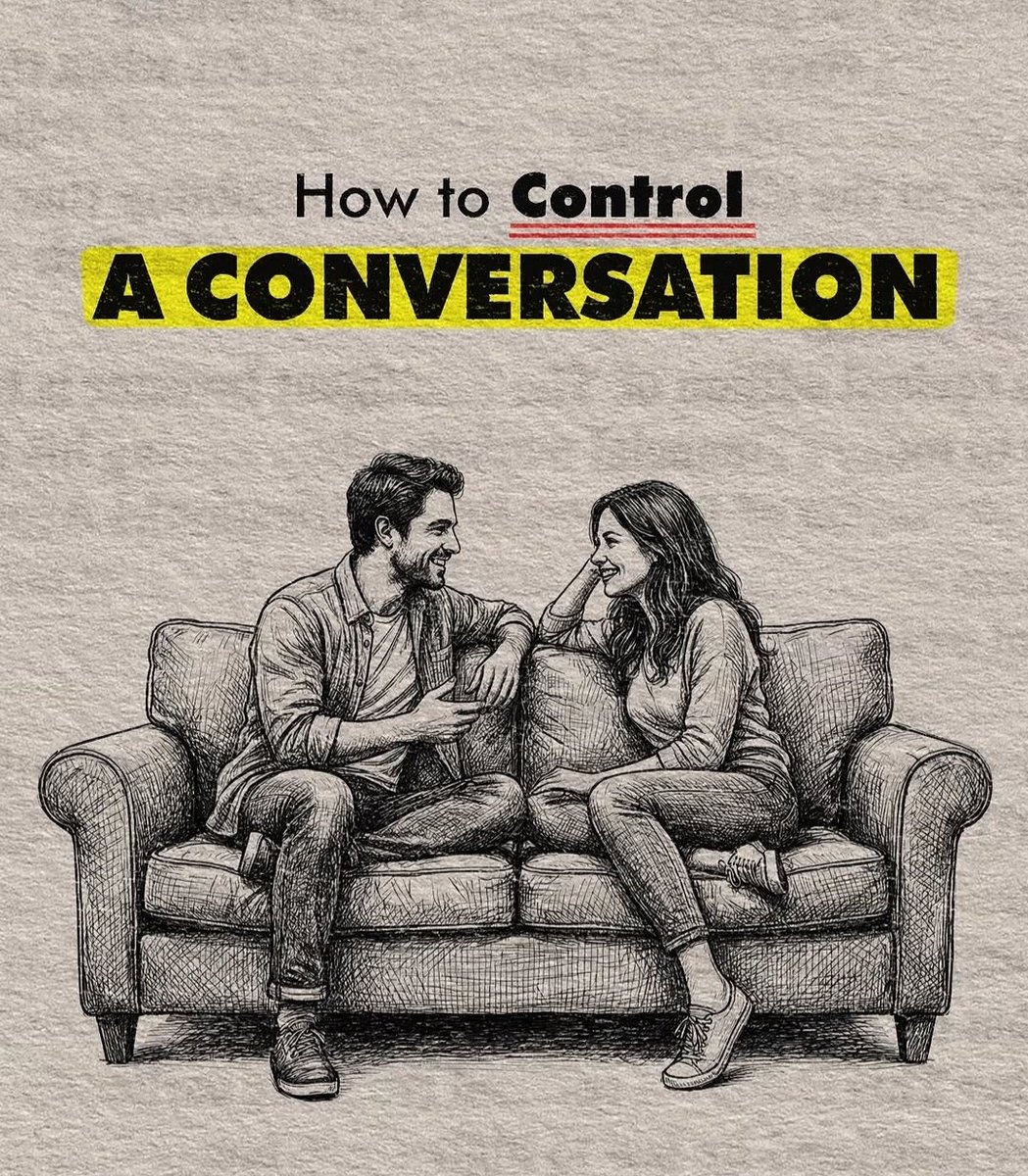 masculine_beast's tweet photo. HOW TO CONTROL A CONVERSATION.

THREAD 🧵 https://t.co/hpNck9He0i