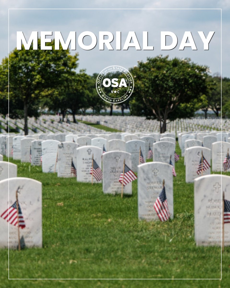 NCStateAuditor's tweet photo. This Memorial Day, we honor the brave men and women who gave their lives in service to our country.
Their sacrifice will never be forgotten. https://t.co/BOxSvqR3Pa