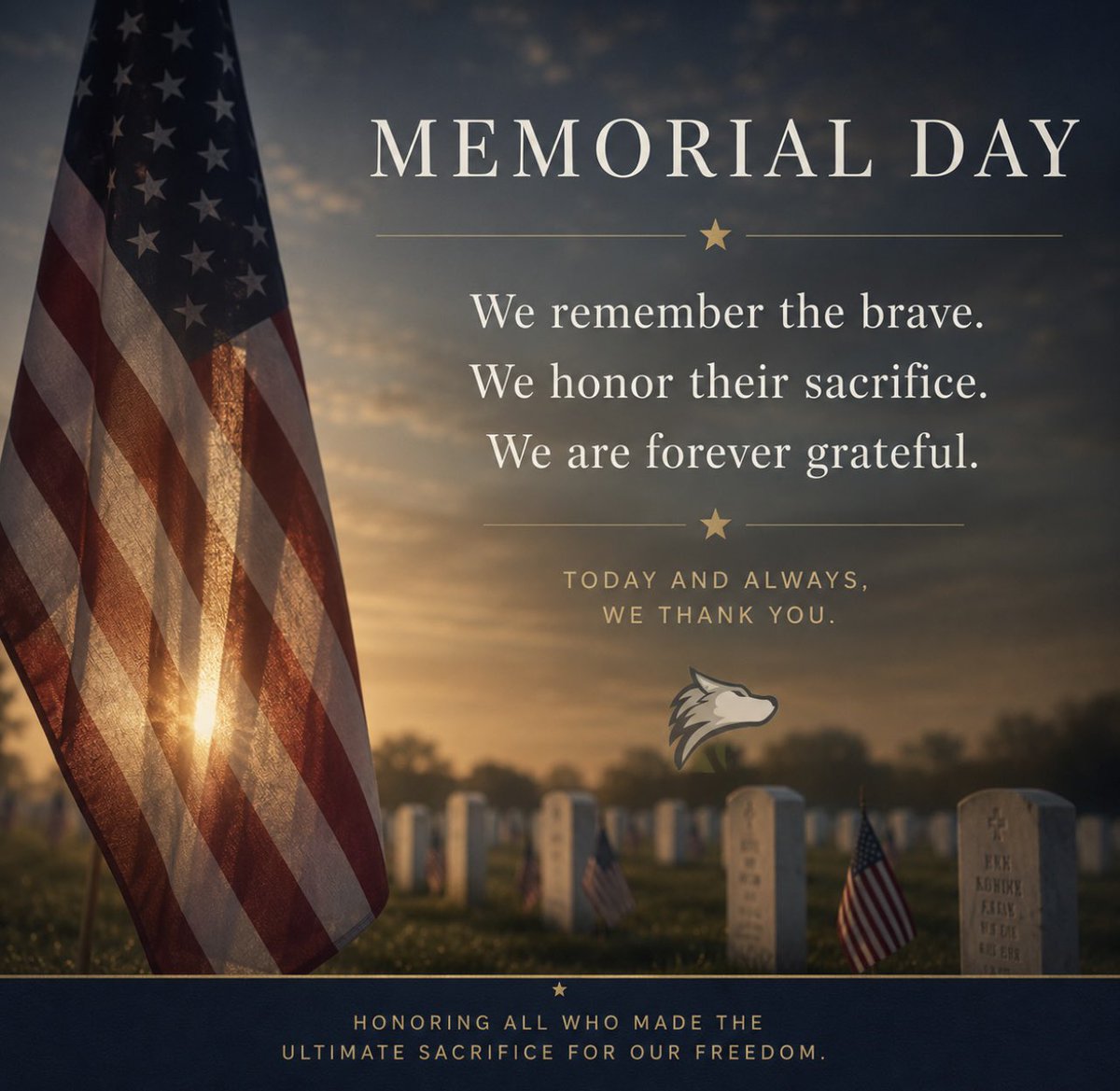 Husky_Sports's tweet photo. Today, we remember and honor the brave men and women who made the ultimate sacrifice for our freedom. 

Their courage, service, and sacrifice will never be forgotten.

From our Husky Family to yours, we wish everyone a meaningful Memorial Day. https://t.co/78mvOnXpZn