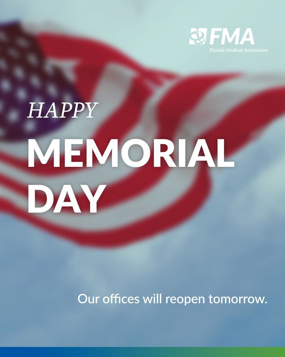 FloridaMedical's tweet photo. Today we are remembering and honoring the men and women who died while serving in the US military. We will reopen tomorrow. #HappyMemorialDay https://t.co/3O4XqUJxXR