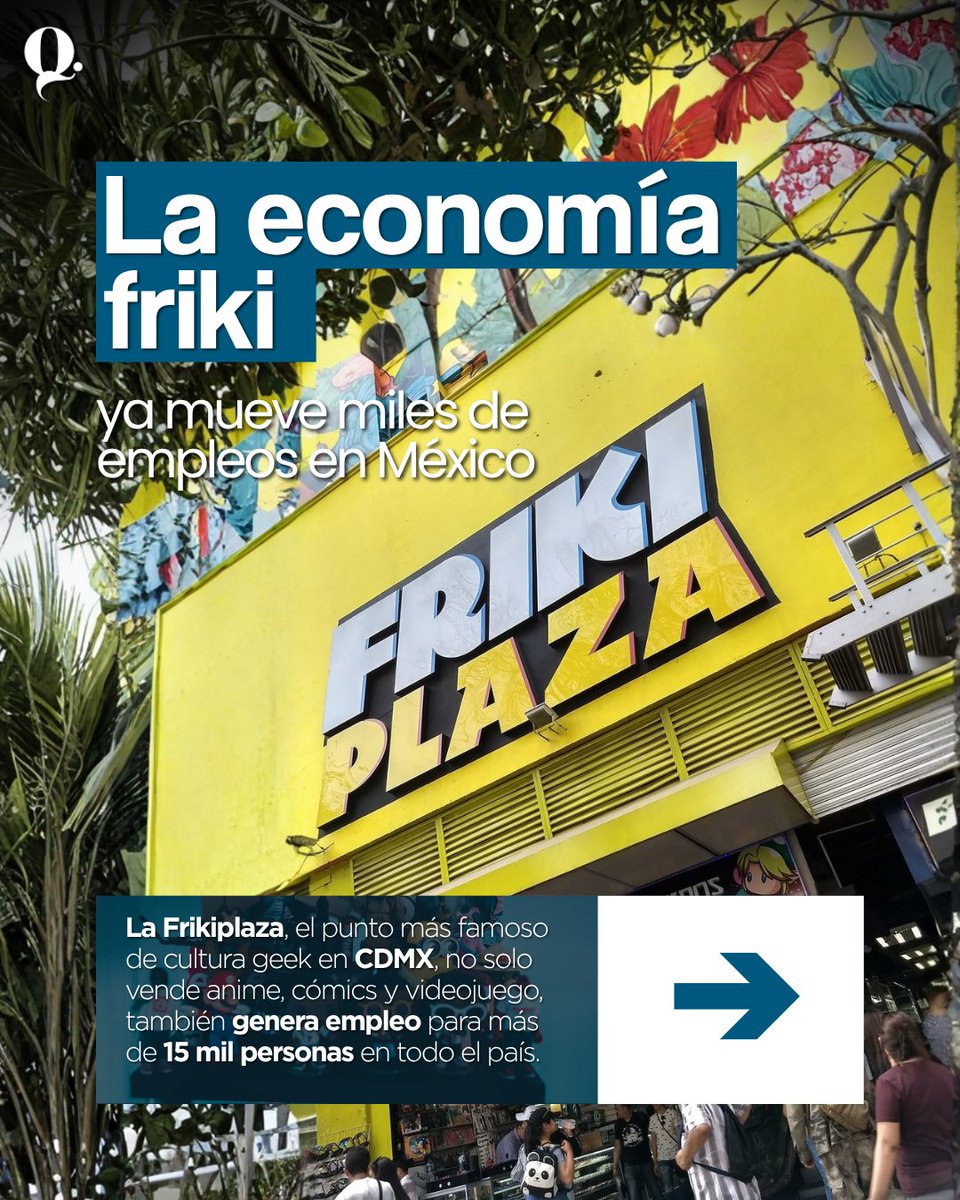 QuestionMarkmx's tweet photo. 🎮 Lo que muchos llaman “mundo friki” hoy también es una gran fuente de empleo. Entre anime, cómics, cosplay y videojuegos, la Frikiplaza genera trabajo para más de 15 mil personas en México.
#frikiplaza #culturageek #friki #anime #videojuegos https://t.co/mCD9bdtHqt