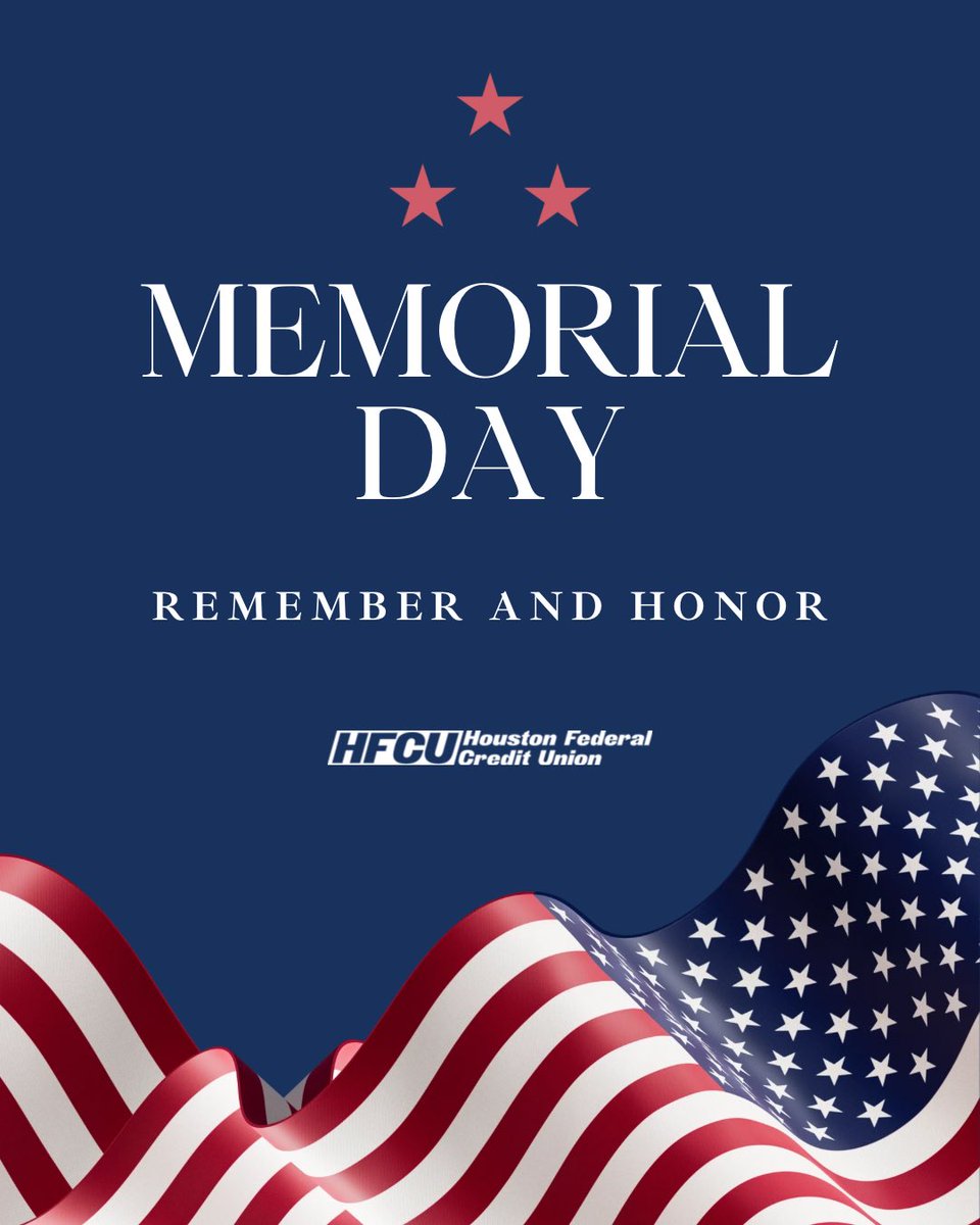 HoustonFCU's tweet photo. Today, we honor and remember the brave men and women who made the ultimate sacrifice for our country 🇺🇸 Wishing everyone and safe and meaningful #MemorialDay ✨ https://t.co/GNvrpV0K7S