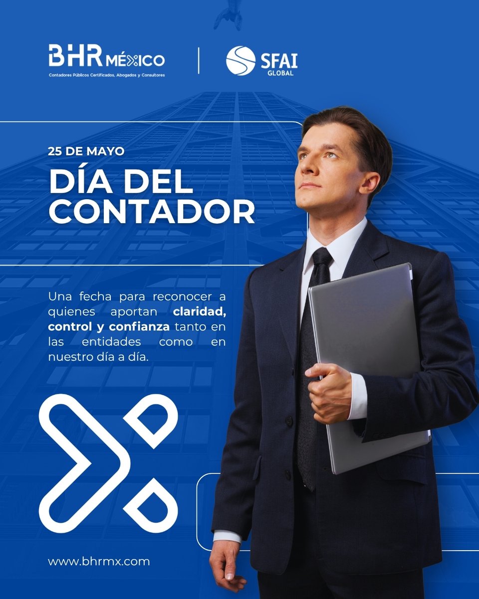 BHRmexico's tweet photo. 🟦  Hoy reconocemos a los profesionales que, con ética, precisión y criterio técnico, fortalecen la confianza, el cumplimiento y la transparencia dentro de las organizaciones.

#DíaDelContador #Contabilidad #BHRMéxico #SFAIGlobal #Cumplimiento https://t.co/AIcon03gsE