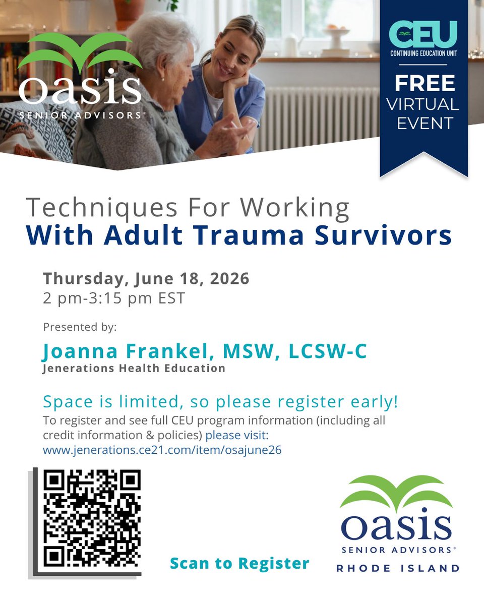 OasisRhode's tweet photo. 🗓️ Mark your calendars! Join Oasis Senior Advisors and Joanna Frankel, MSW, LCSW-C from Jenerations Health Education for a free virtual CEU webinar: Techniques For Working With Adult Trauma Survivors.
⏰ When: Thursday, June 18, 2026, from 2:00 PM -... https://t.co/zOE6fD7dZZ https://t.co/p6NnzuhcPR