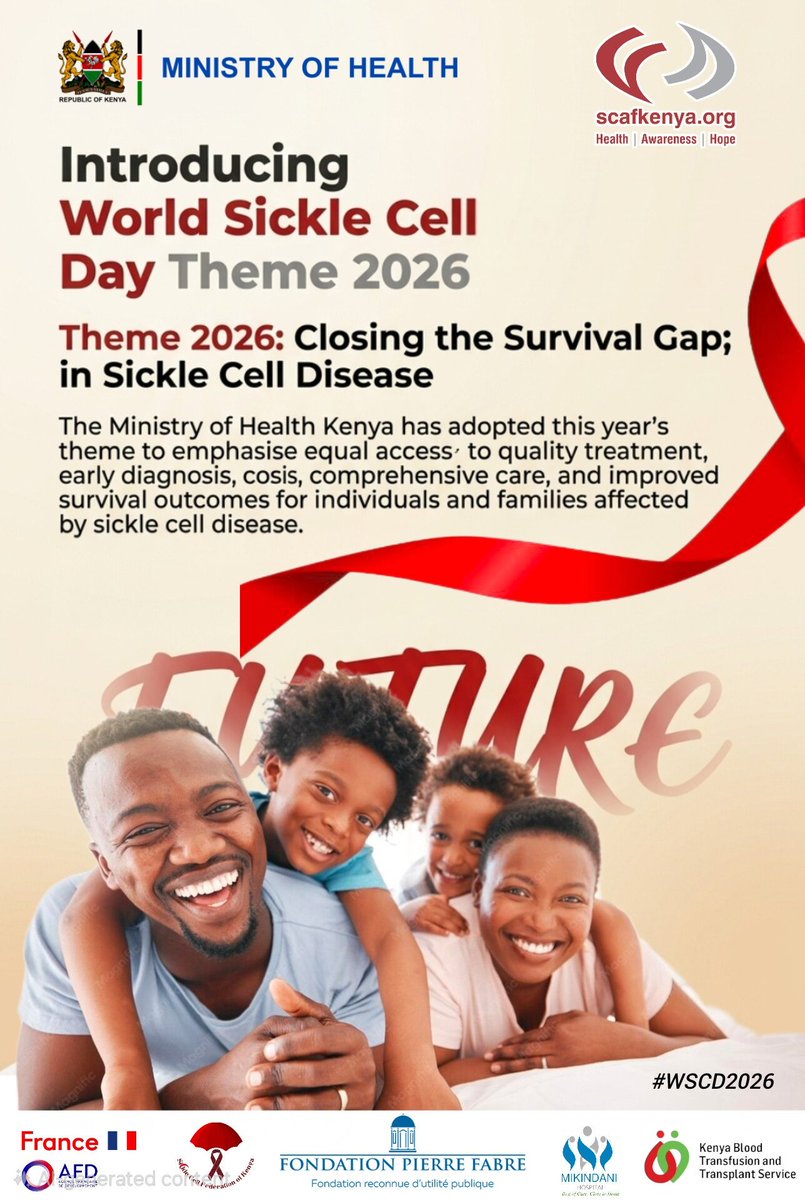 SCAFKenya's tweet photo. Introducing World Sickle Cell Day Day Theme 2026

Theme 2026: Closing the Survival Gap; Equity in Sickle Cell Disease.

The Ministry of Health Kenva has adopted this year's theme to emphasise equal access to quality treatment, early diagnosis, comprehensive care and improved survival outcomes for individuals and families affected by sickle cell disease.
#WSCD #WorldSickleCellDay #WSCD26 #SickleCell #WSCD2026 #SickleCellDisease #SCD
