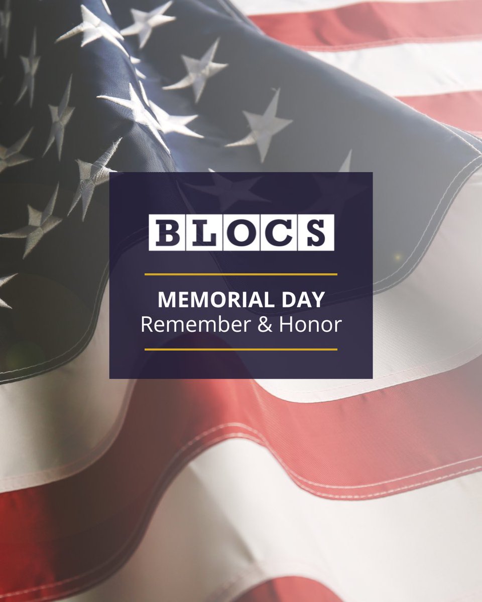 blocsfund's tweet photo. Today, we pause to remember the brave men and women who gave their lives for our freedom. From all of us at BLOCS, thank you.   
#MemorialDay #BLOCS https://t.co/3QudO7K082
