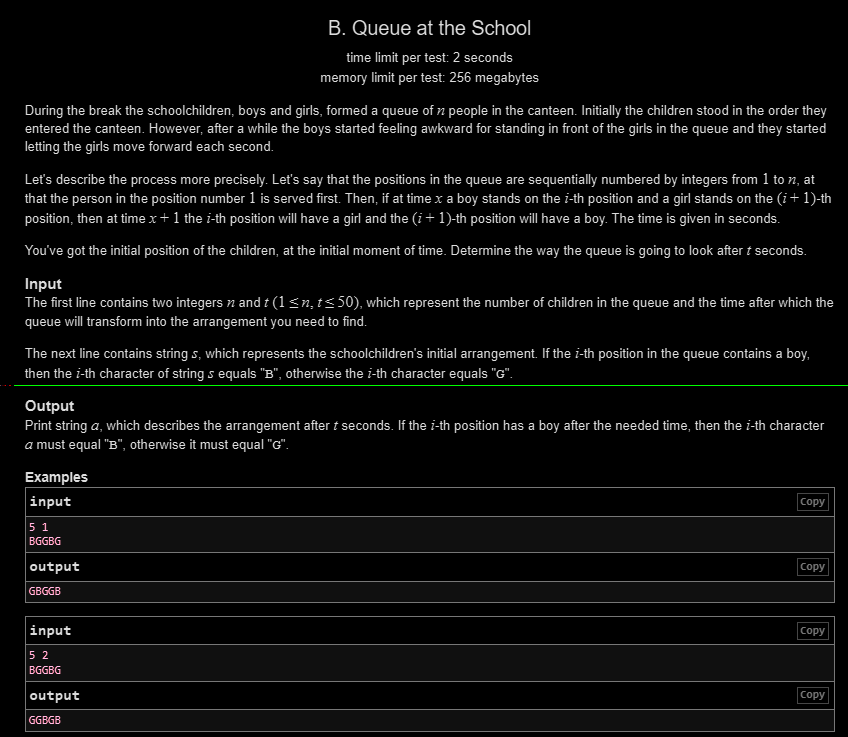 Siddhesh_2110's tweet photo. Day 173 🚀
✅ LC POTD
✅ GFG POTD
✅ 1 CF Problem
CF Insight - Queue at the School:
Simulate the queue second by second.
If B is immediately followed by G, swap them and skip the next index so the same child doesn’t move twice in one second.
#Day173 #DSA #Codeforces #LeetCode https://t.co/P389q46FYv