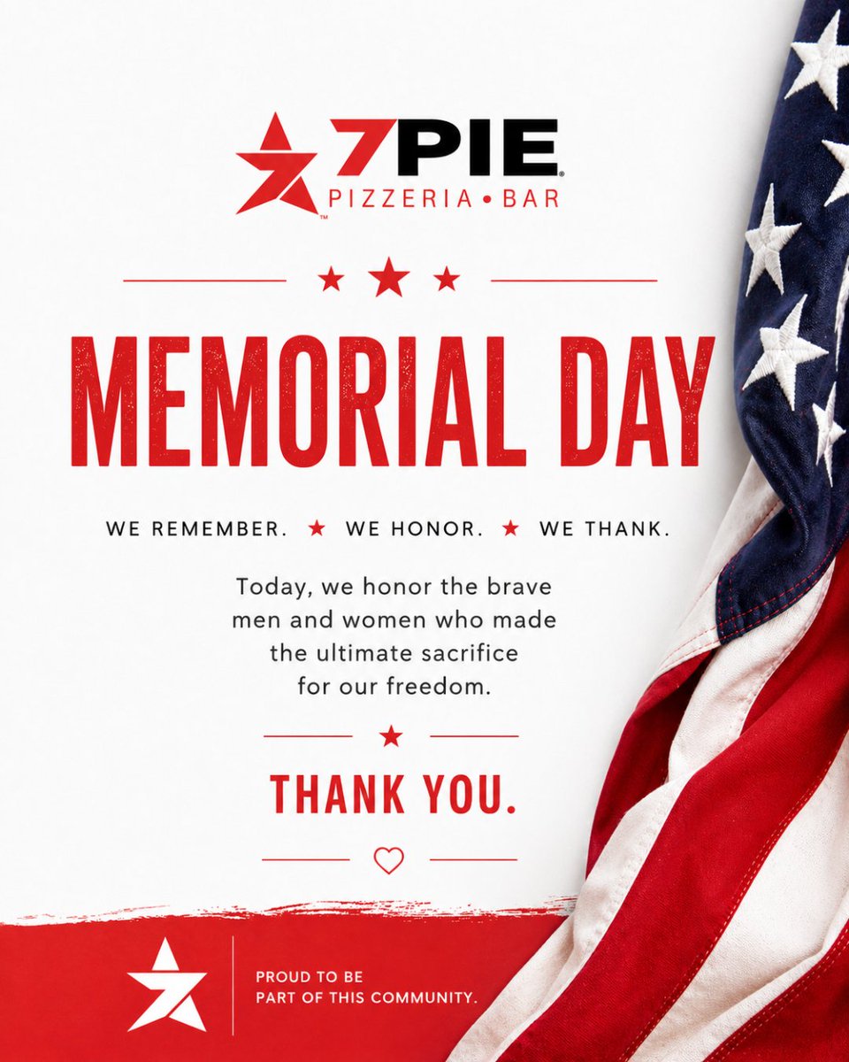 7PiePizza's tweet photo. Today, we remember and honor the brave men and women who made the ultimate sacrifice for our freedom. Thank you. https://t.co/Eac9F5quvQ