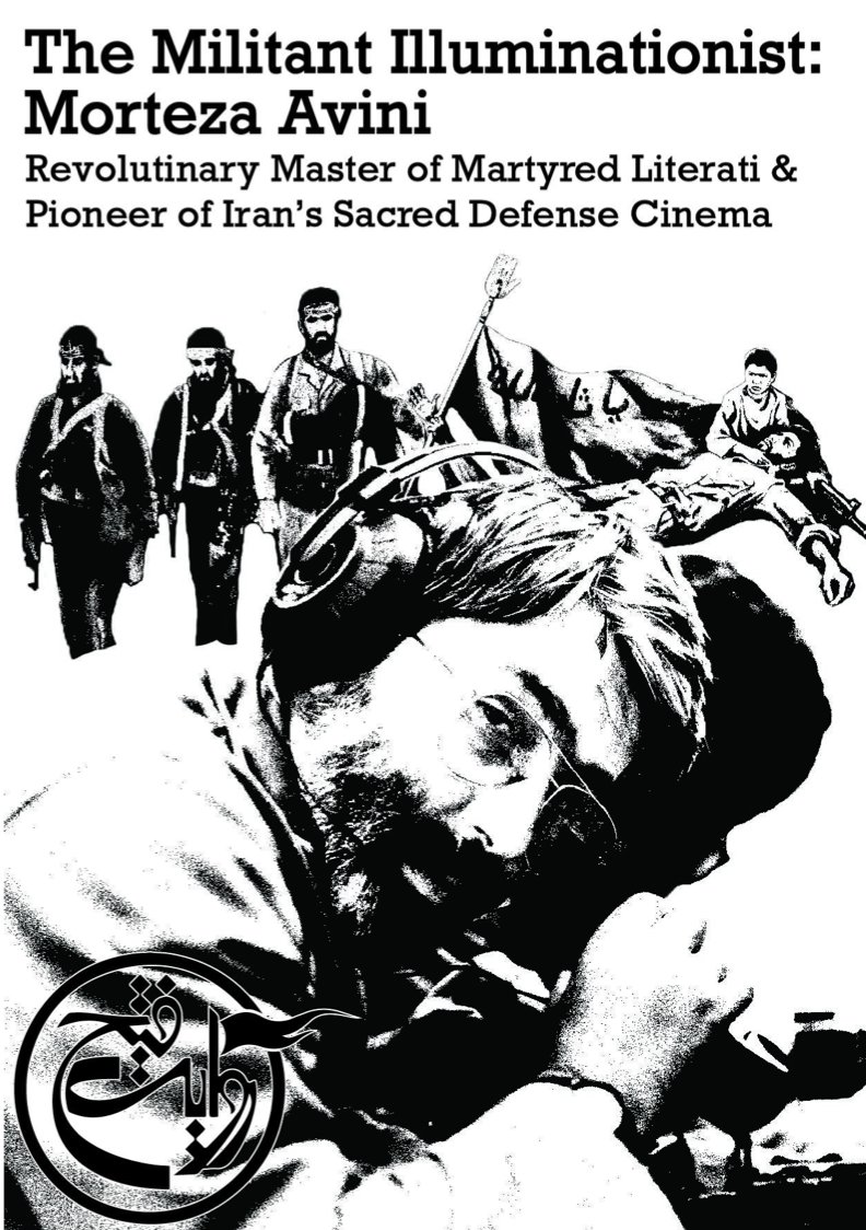 kinografiko's tweet photo. Download our formatted essay collection on Iranian master of martyred literati and pioneer of Sacred Defense Cinema, Morteza Avini - including his own letter to the Western youth. Our screening devoted to Morteza Avini will be on 28/5 (see our last post)

Cover: @Penandrifle https://t.co/wih55E5LdJ