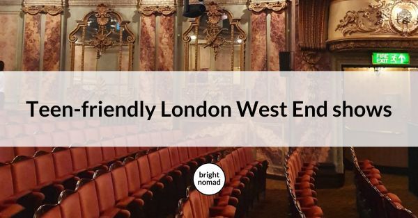 BrightNomad's tweet photo. London West End shows for teenagers: the best plays and musicals suitable for teens that both teenage kids and their parents will enjoy https://t.co/jjlpQOwpIt  

#London #theatre #WestEnd #musicals 
#TravelTuesday https://t.co/RN8Cvu0aJZ