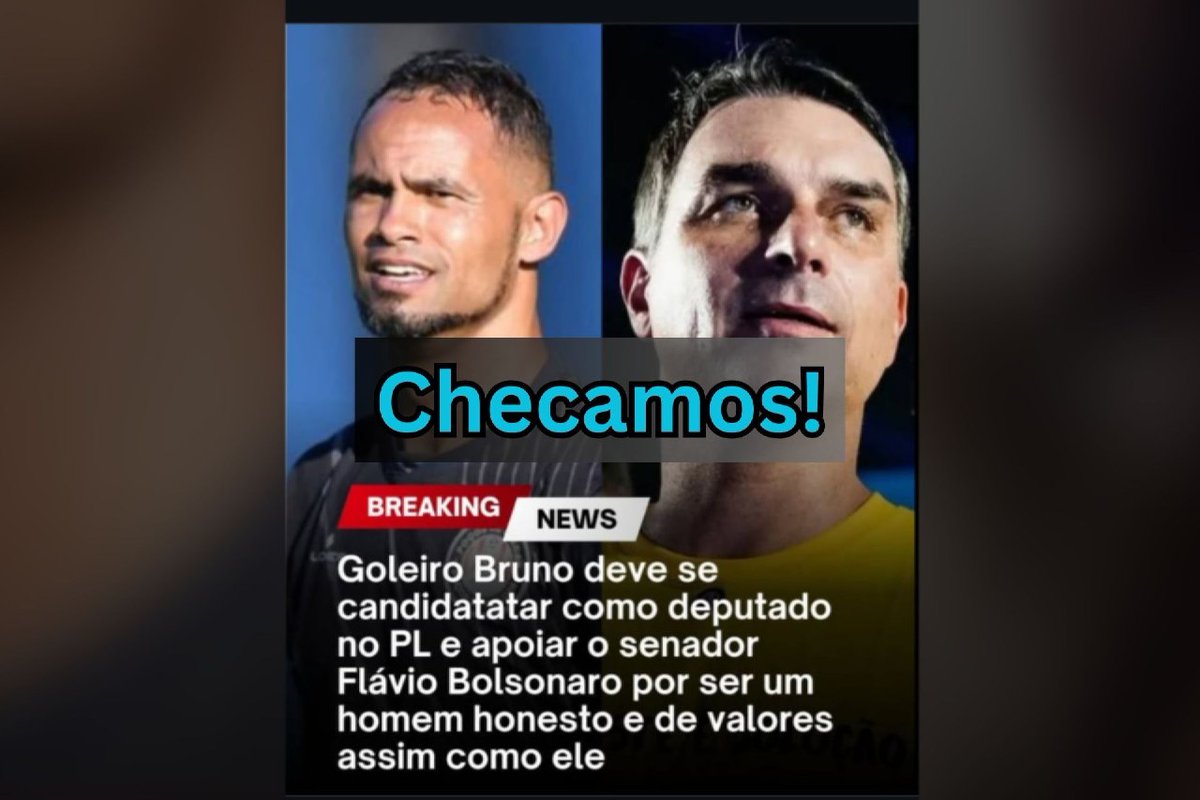 Boatosorg's tweet photo. É falso que Bruno vá se candidatar a deputado pelo PL e apoiar Flávio nas eleições. Desmentimos aqui:  https://t.co/d2BSpYbDg2 https://t.co/zM5wA7LSIN