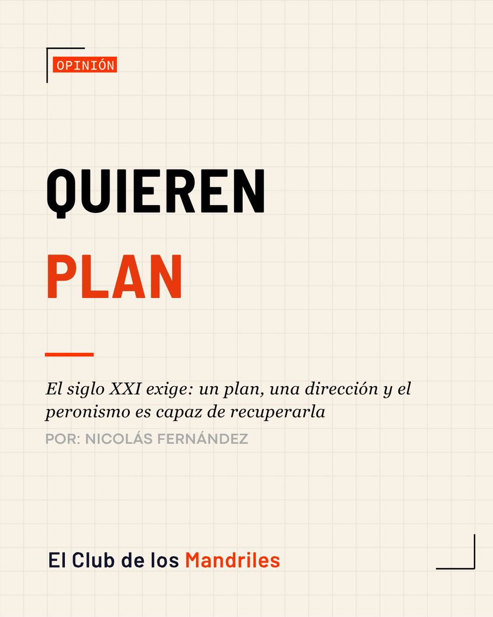 clubdemandriles's tweet photo. 📄“Argentina vive de gobiernos de emergencia y de dirigentes que improvisan. 

El siglo XXI exige otra cosa: un plan, una dirección y el peronismo es capaz de recuperarla.” destaca @nicolasfer91 

https://t.co/lT01IyI4Ps https://t.co/AD19oGmQYq