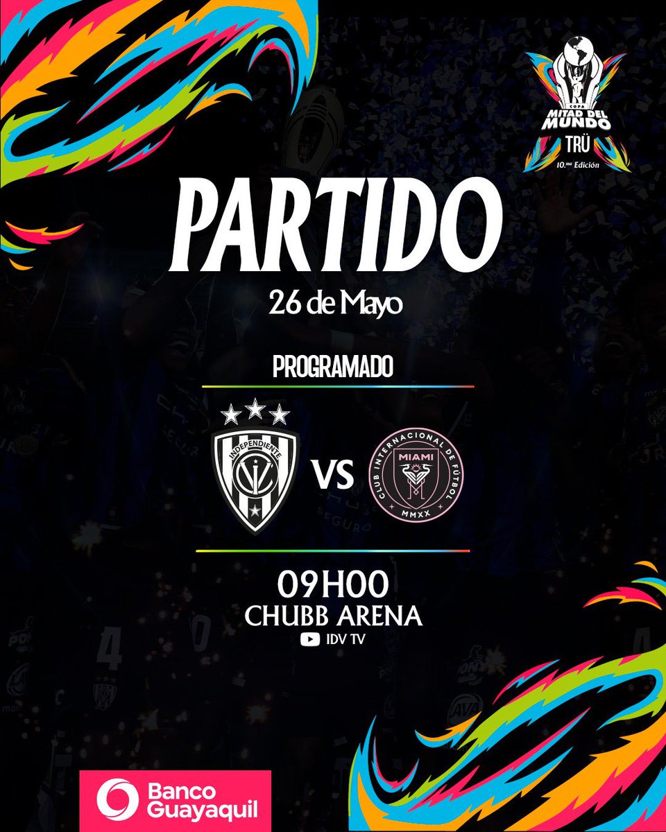 IDV_Formativas's tweet photo. 🏆🌎 #CopaMitadDelMundo | @independientedelvalle 🆚 @intermiamicf 
📺 En vivo por YouTube - IDV TV https://t.co/Hj8WOvdvM5
