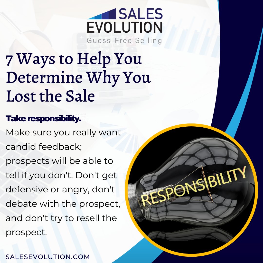 salesevolution's tweet photo. 7 Ways to Help You Determine Why You Lost the Sale By Richard Schroder

Tip #4: Take responsibility.

#lostsale #sales #salestips #salespeople #winlossdebrief #salesprocess #salesoutcome #debrief https://t.co/Jh5whYhFw0