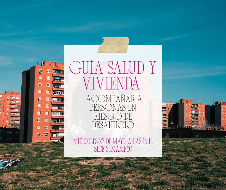 somamfyc's tweet photo. La vivienda también es salud.
Presentamos la guía “Salud y Vivienda: acompañar a personas en riesgo de desahucio”, elaborada junto a colectivos sociales y profesionales de Vallecas.

🗓️ 27 mayo
🕓 16 h
📍 C/ Téllez 18

#ViviendaYSalud #MFyC https://t.co/UeCQd6hWfX