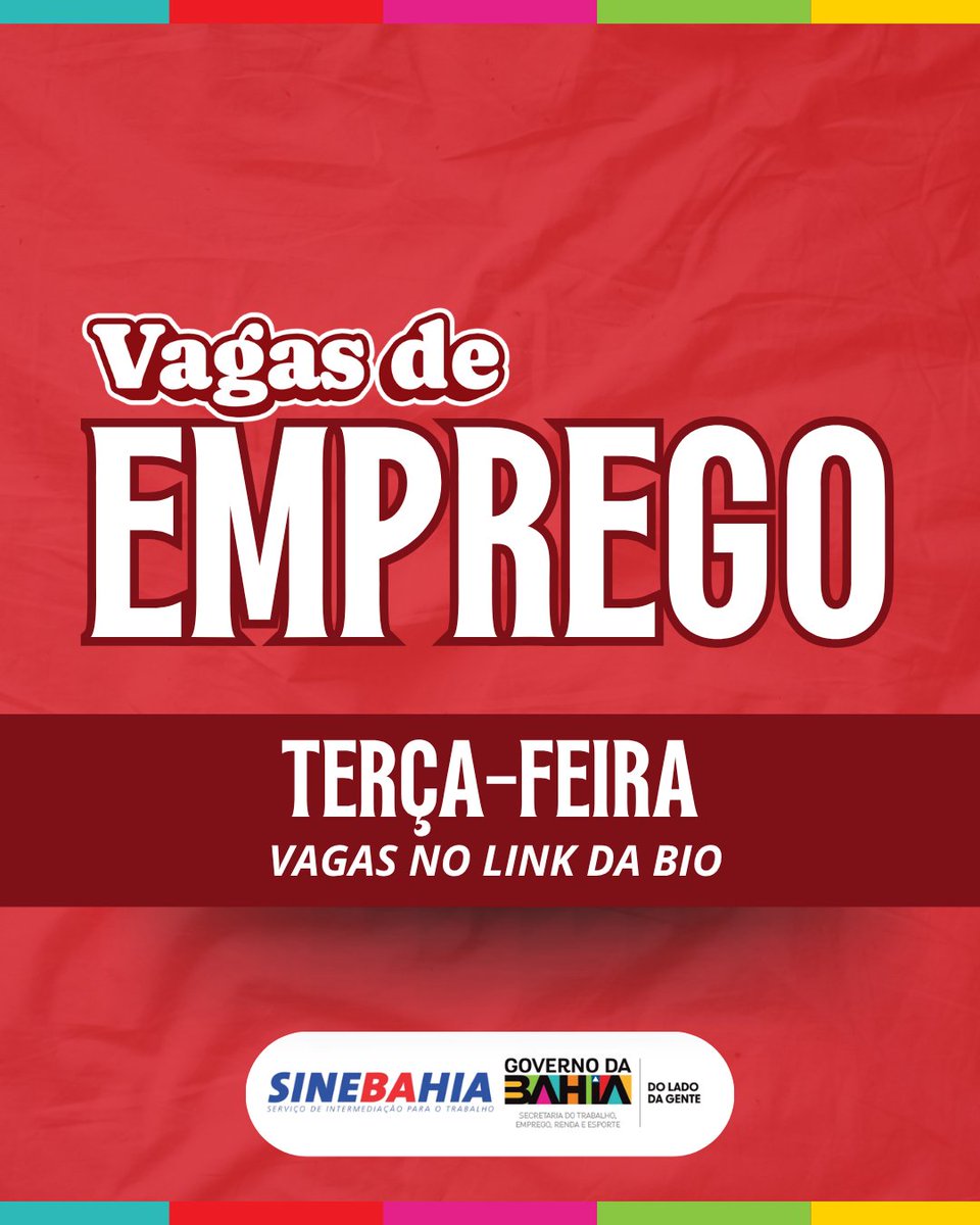 SineBahia's tweet photo. 🚨 Vagas da Rede #SineBahia para esta Terça-feira (25/05)! 📷
 Passe em uma de nossas Unidades com RG, CPF, Carteira de Trabalho, comprovantes e certificados, se tiver, e confira as oportunidades disponíveis para o seu perfil. https://t.co/jkdP1DVHjs