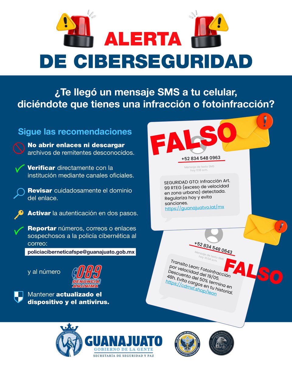 pazgobgente's tweet photo. ⚠️📱 ¡Atención! Circulan mensajes falsos sobre supuestas infracciones y fotoinfracciones de tránsito con enlaces que dirigen a páginas fraudulentas para obtener datos personales o financieros. 

Algunos de los números de los cuáles se han detectado estas prácticas son:
🚫 834-548-0562
🚫 834-548-0963
🚫 834-548-0643 
Verifica siempre la información en sitios oficiales, no ingreses a links sospechosos ni compartas información personal o bancaria.

Con prevención fortalecemos la seguridad de todas y todos frente a fraudes y delitos cibernéticos.

Comparte esta alerta y ayuda a prevenir fraudes.

📞 Reporte 089 | Emergencias 9-1-1 
✉️ policiaciberneticafspe@guanajuato.gob.mx

#CONFIA #GuanajuatoenPaz