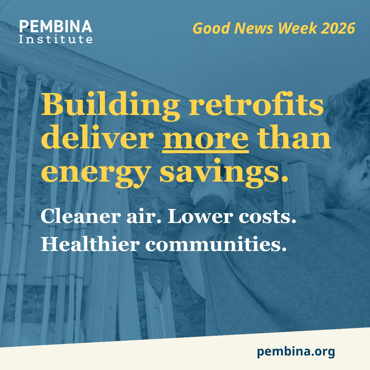 Pembina's tweet photo. Good news for buildings: retrofits are finally being valued for what they really deliver.

In addition to energy savings:
🏠 Healthier homes
🌪️ Greater climate resilience
💰 Lower costs

Across Canada, retrofits are becoming more mainstream. 🙌

🔗: https://t.co/KBT1fnACmx https://t.co/OYDWCpUcJ7