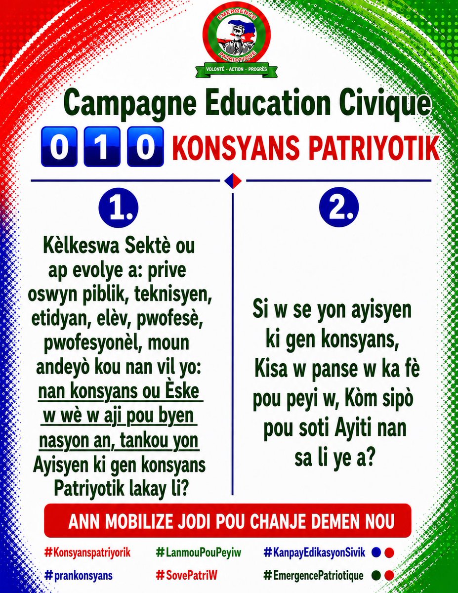 emergencepatrie's tweet photo. 📌🔵🔴/🟢🔴Konsyans patriyotik se lè yon sitwayen deside mete enterè peyi li devan enterè pèsonèl li. Se renmen peyi w, respekte drapo w, pwoteje valè nasyon an, epi travay chak jou pou pote yon chanjman pozitif. Yon peyi pa chanje sèlman ak pawòl, men ak aksyon pitit li yo.
1/3 https://t.co/CqTky1mbfp