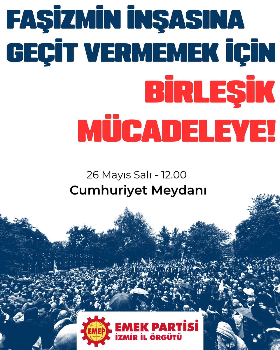 Emepizmir's tweet photo. Faşizmin inşasına geçit vermemek için birleşik mücadeleye! 

Faşizmin adım adım inşa edilmeye çalışıldığı, halk iradesinin ve demokratik hakların hedef alındığı bu düzene karşı sessiz kalmıyoruz!

📍 Cumhuriyet Meydanı
🗓 26 Mayıs Salı
🕛 12.00 https://t.co/pp6EINPjiu