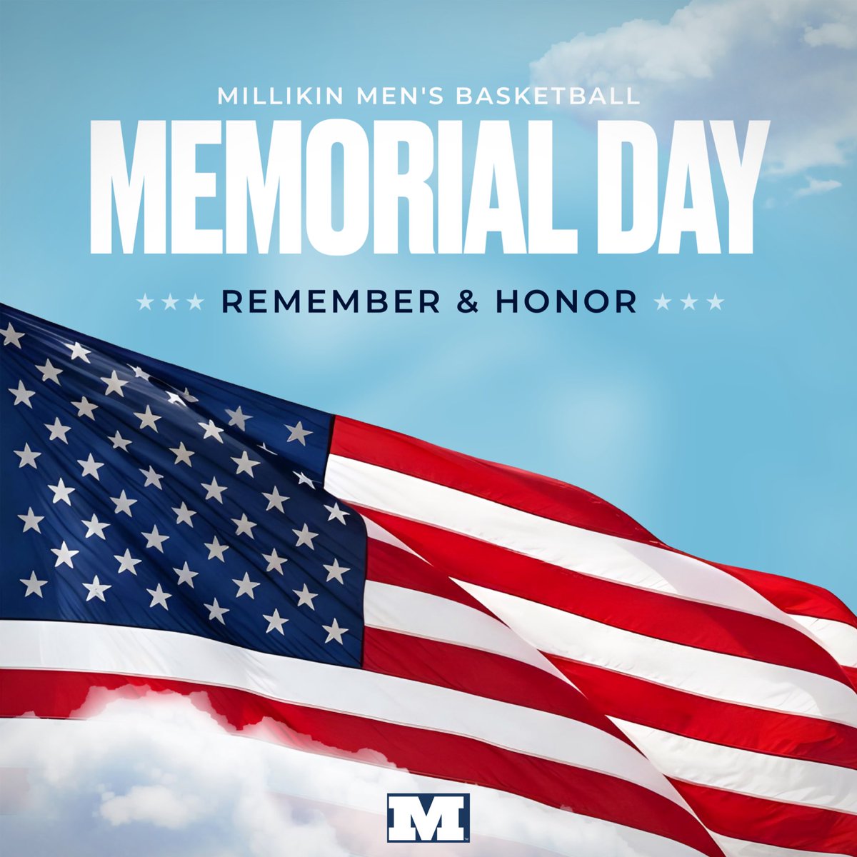 millikinmbb's tweet photo. Today we remember and honor the brave men and women who made the ultimate sacrifice for our country and the freedoms we enjoy every day. 

Their courage, selflessness, and service will never be forgotten.

We play, compete, and live freely because others gave everything. https://t.co/goumfNA5V5