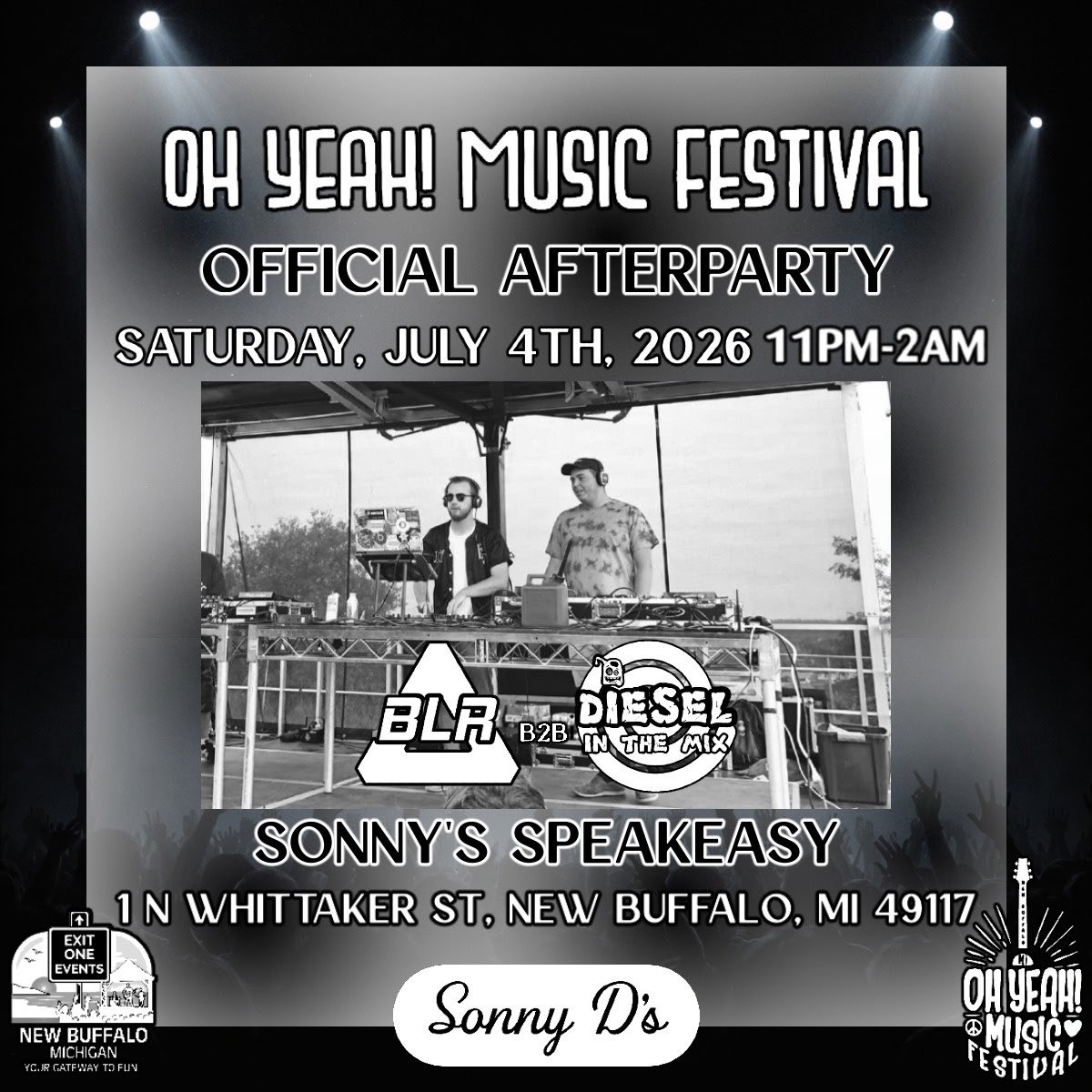 BLRMusic_'s tweet photo. ANNOUNCEMENT!! 🚨🚨🚨 @DieselInTheMix and myself will be DJing an official after party at Sonny D’s Speakeasy in New Buffalo from 11pm-2am after the Oh Yeah! Music Festival!! #SeeYallThere!! https://t.co/QzRq5BY4cV