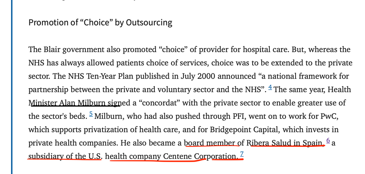 Sanidadtodoa100's tweet photo. El art. de Newcastle University 2022,documenta cómo el NHS inglés ha sido desmantelado progresivamente en 3 décadas mediante lo que llaman "incrementalismo de mercado". Las leyes de 1990, 2003 y 2012 fueron convirtiendo el sistema público en uno mixto, donde el sector privado americano (Centene, UnitedHealth/Optum, HCA) penetró a todos los niveles, desde la atención primaria hasta los hospitales. El Health and Care Act de 2022 fue el final, eliminando la obligación del Estado de garantizar servicios a la población. Sustituyó organismos locales por los "Integrated Care Boards" de base corporativa, y eliminó incluso la obligación de garantizar urgencias. Resultado? Un sistema de 2 velocidades similar al estadounidense, con altos costes, desigualdad e injusticia. 
Lo más relevante para España, donde ahora se trabajan tres leyes sanitarias, es precisamente el aviso que contiene este artículo sobre cómo se produce la privatización sin que nadie nunca la llame así. El artículo lo dice explícitamente: ningún gobierno británico llamó nunca a esto "privatización". Siempre fue "integración, innovación, eficiencia". Alan Milburn, siendo ministro de Sanidad laborista firmó un acuerdo con el sector privado para abrir las camas del NHS a empresas privadas, impulsó además el modelo de financiación privada PFI, y posteriormente fue a trabajar para PwC, consultora que apoya la privatización sanitaria, y para Bridgepoint Capital, que invierte en empresas privadas de salud. Milburn llegó a ser miembro del consejo de administración de Ribera Salud, subsidiaria española de la corporación americana Centene. Es decir, el mismo político que abrió el NHS al capital privado terminó en el consejo de la empresa que gestiona hospitales públicos concesionados en la Comunidad Valenciana. La puerta giratoria entre política sanitaria y capital privado. Es literalmente la misma persona en ambos lados. España aun está a tiempo pero podría llegar a ocurrir lo mismo que en UK, sin que nadie lo note, sin que nadie lo haya votado y sin que ningún político lo llame por su nombre.